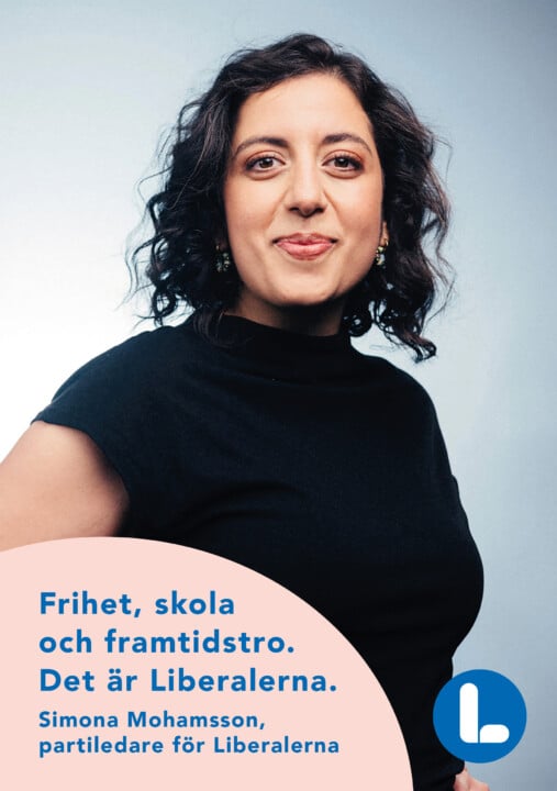 Simona Mohamsson. "Frihet, skola och framtidstro. Det är Liberalerna."